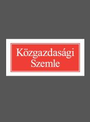 K&Ouml;ZGAZDAS&Aacute;GI SZEMLE